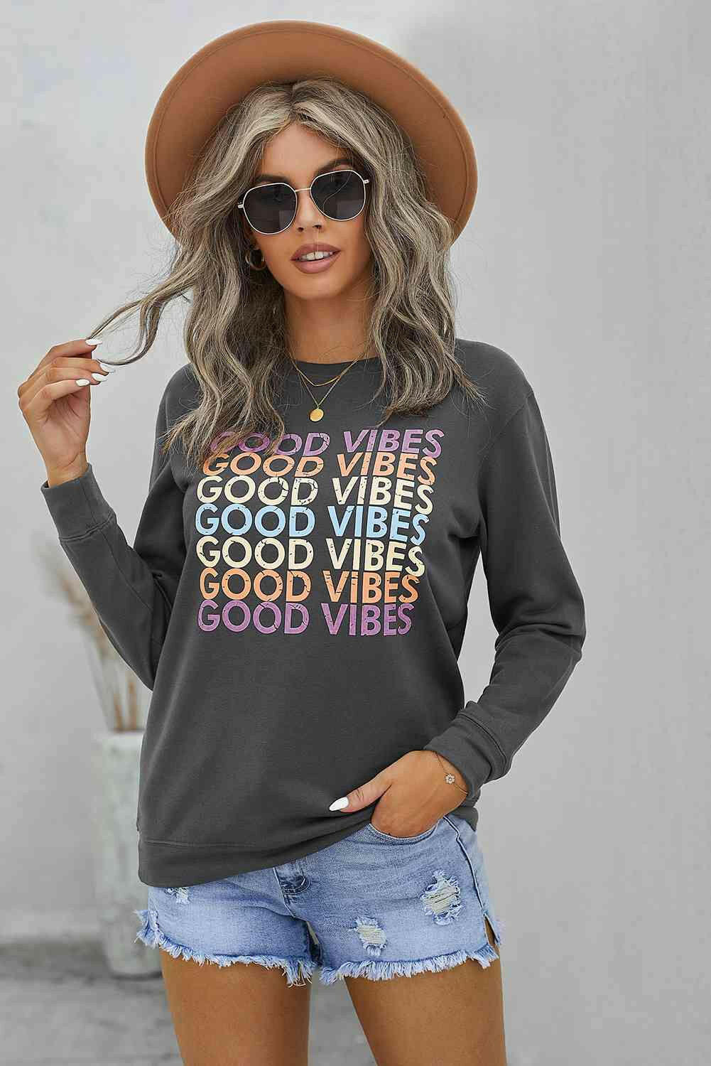 GOOD VIBES Graphic Sweatshirt.