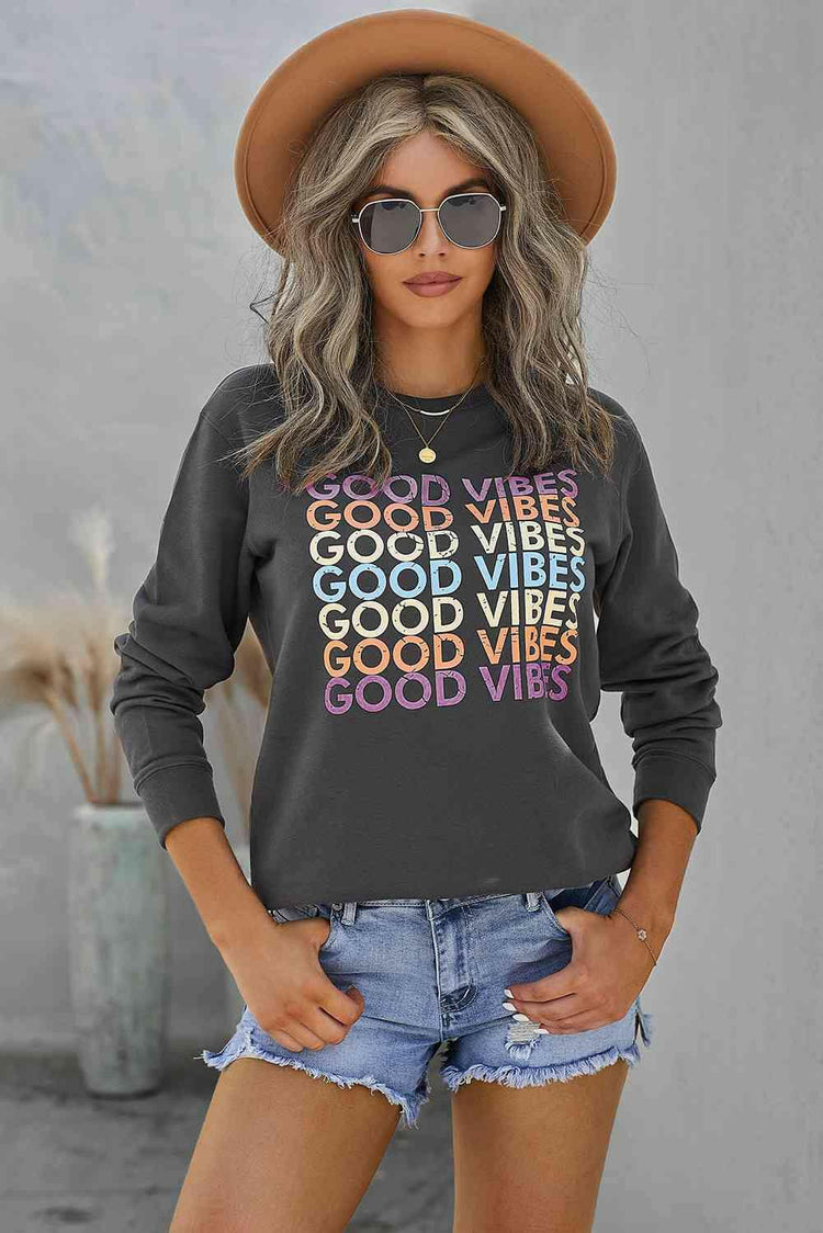 GOOD VIBES Graphic Sweatshirt.